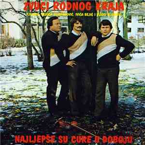 Zvuci Rodnog Kraja - Najljepše Su Cure U Doboju download flac mp3