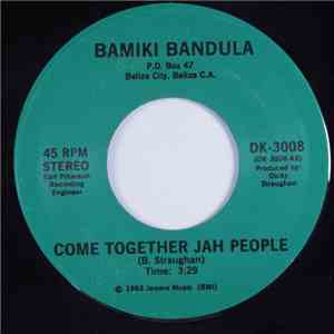 Bamiki Bandula - Come Together Jah People / My Love download flac mp3