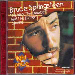 Bruce Springsteen - The Wild, The Innocent And The E Street Shuffle download flac mp3