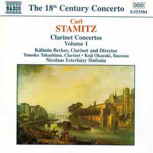 Carl Stamitz, Kálmán Berkes, Tomoko Takashima • Koji Okazaki, Nicolaus Esterházy Sinfonia - Clarinet Concertos Volume 1 download flac mp3