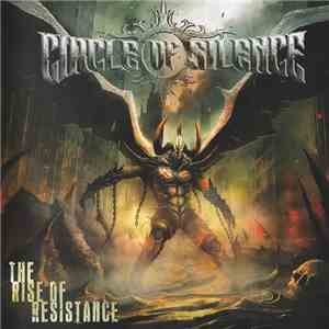 Circle Of Silence - The Rise Of Resistance download flac mp3