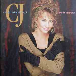 Claudia Jung - Etwas Für Die Ewigkeit download flac mp3