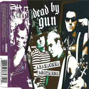 Dead By Gun - Abandoned Brothers download flac mp3