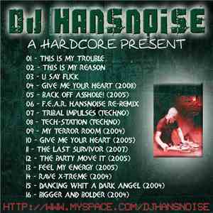 DJ Hansnoise - A Hardcore Present download flac mp3