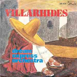 Dream Express Orchestra - Villarhides download flac mp3