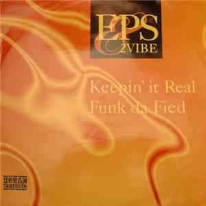 E.P.S. - Funk Da Fied / Keepin' It Real download flac mp3
