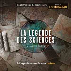 Eric Demarsan - La Légende Des Sciences (Bande Originale De Documentaire) download flac mp3