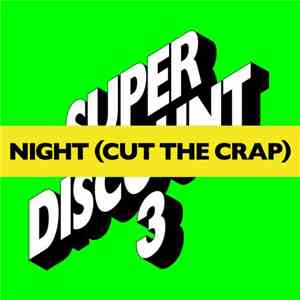 Etienne De Crecy - Night (Cut The Crap) (Remixes) flac mp3 download