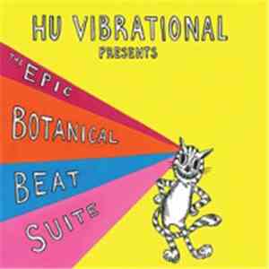 Hu Vibrational - The Epic Botanical Beat Suite - Boonghee Music 4 download flac mp3