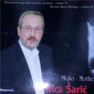 Ivica Šarić - Majko = Mother download flac mp3