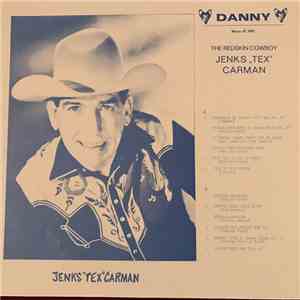 Jenks "Tex" Carman - The Redskin Cowboy download flac mp3