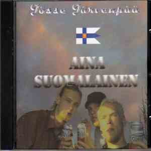 Jösse Järvenpää - Aina Suomalainen download flac mp3