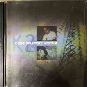 K2 - Drug Delivery System + Live download flac mp3
