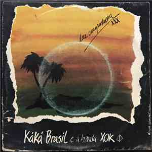 Káká Brasil e a Banda Xok - Separação / Doce Companheira download flac mp3