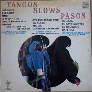 Llanos Molendo, Teddy Martin, Raphaël De Moncada - Tangos Slows Pasos download flac mp3