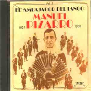 Manuel Pizarro - El Ambajador Del Tango (1924 - 1938) download flac mp3