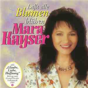 Mara Kayser - Laßt Alle Blumen Blühen download flac mp3