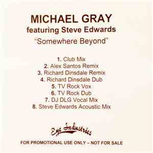 Michael Gray Featuring Steve Edwards - Somewhere Beyond download flac mp3