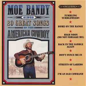 Moe Bandy - Moe Bandy (Sings) 20 Great Songs Of The American Cowboy flac mp3 download