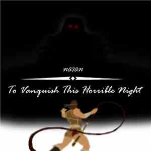 Naian  - To Vanquish This Horrible Night download flac mp3
