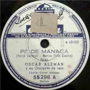 Oscar Aleman Y Su Conjunto De Jazz - Pé De Manacá / Vieni Sul Mar download flac mp3