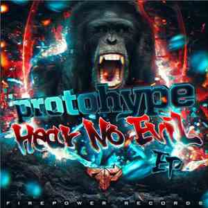 Protohype - Hear No Evil EP download flac mp3