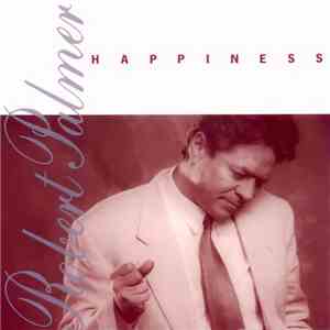Robert Palmer - Happiness download flac mp3