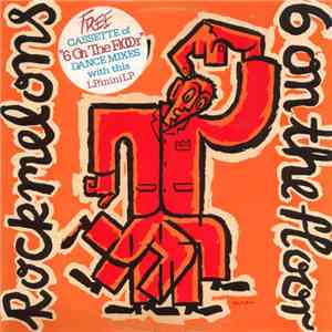 Rockmelons - Six On The Floor download flac mp3