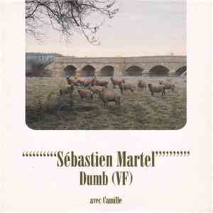 Sébastien Martel avec Camille - Dumb (VF) download flac mp3