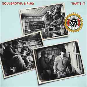 Soulbrotha  & P!Jay - That's It download flac mp3