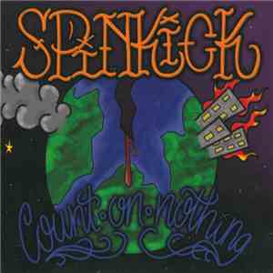 Spinkick - Count On Nothing download flac mp3