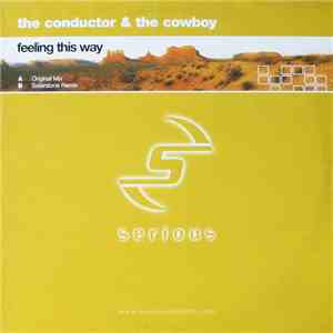 The Conductor & The Cowboy - Feeling This Way download flac mp3