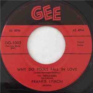 The Teenagers Featuring Frankie Lymon - Why Do Fools Fall In Love / Please Be Mine download flac mp3