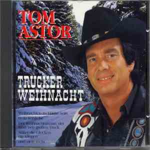Tom Astor - Trucker Weihnacht download flac mp3