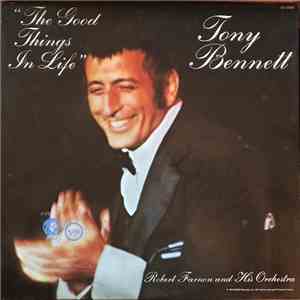 Tony Bennett - The Good Things In Life download flac mp3