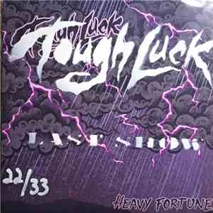 Tough Luck  - Heavy Fortune download flac mp3