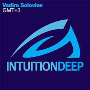 Vadim Soloviev - GMT+3 download flac mp3