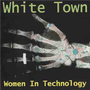 White Town - Women In Technology download flac mp3