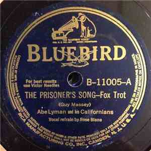 Abe Lyman And His Californians - The Prisoner's Song / Maria Elena download flac mp3