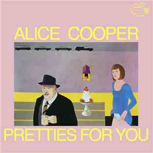 Alice Cooper - Pretties For You download flac mp3