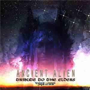 Ancient Alien - Tribute To The Elders download flac mp3