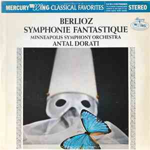 Antal Dorati, Hector Berlioz, Minneapolis Symphony Orchestra - Berlioz Symphony Fantastique, Op. 14 download flac mp3
