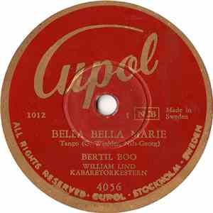 Bertil Boo, William Lind Kabaretorkestern - Bella Bella Marie / Mandolinens Serenad download flac mp3