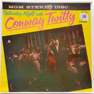 Conway Twitty - Saturday Night With download flac mp3