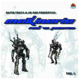 David Traya & JD-Kid Presents Raul  vs. Puentes - Makinaria Vol. 1 download flac mp3