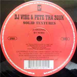 DJ Vibe & Pete Tha Zouk - Solid Textures download flac mp3