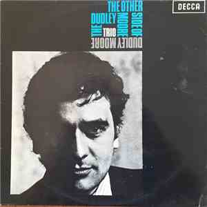 Dudley Moore Trio - The Other Side Of Dudley Moore download flac mp3