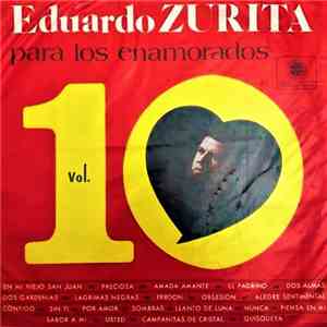 Eduardo Zurita - Para Los Enamorados (Vol. 10) flac mp3 download