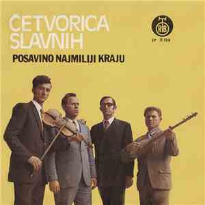 Četvorica Slavnih - Posavino Najmiliji Kraju download flac mp3