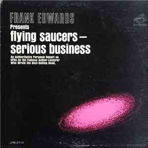 Frank Edwards  - Presents Flying Saucers - Serious Business download flac mp3